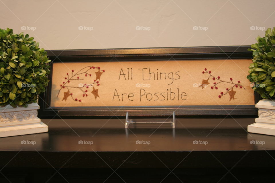 All things are possible sign in color.