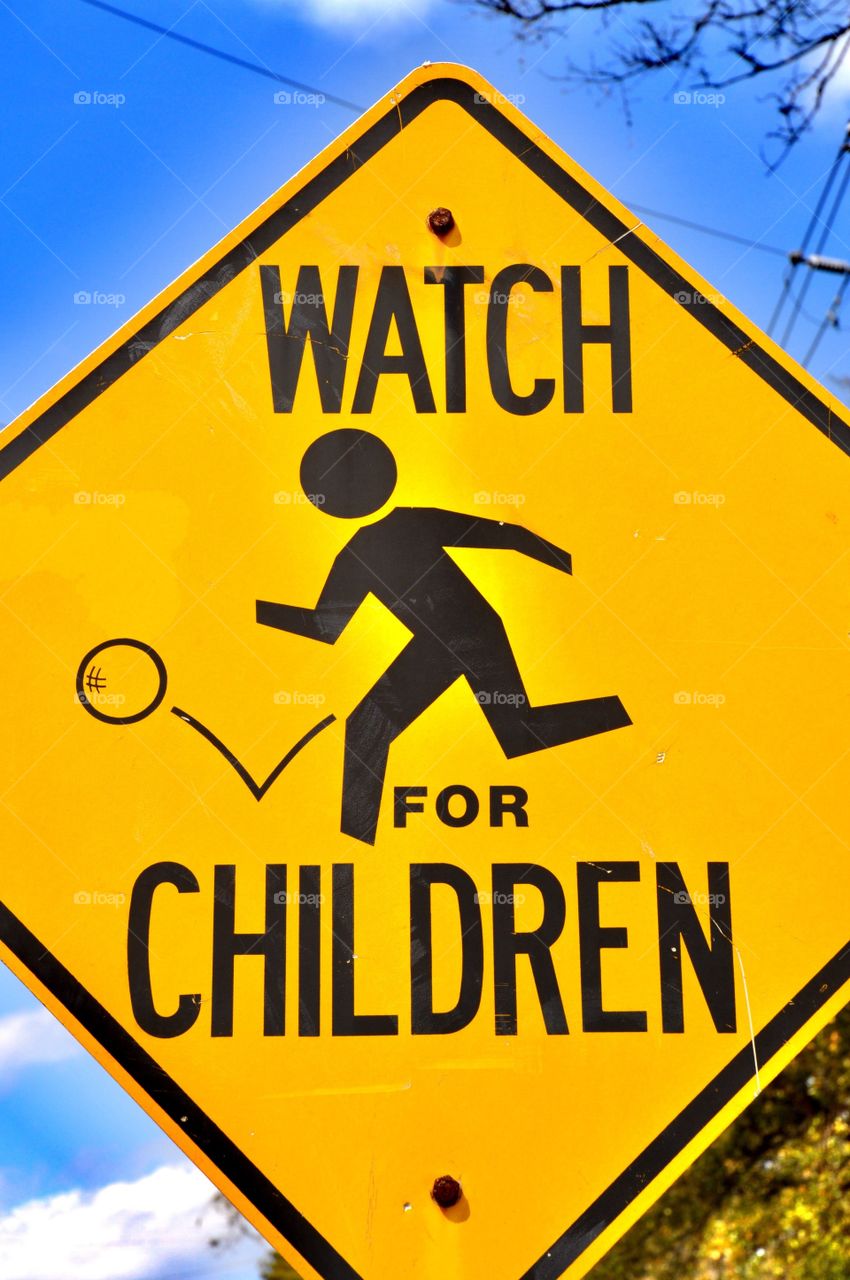 Caution watch for children at play.