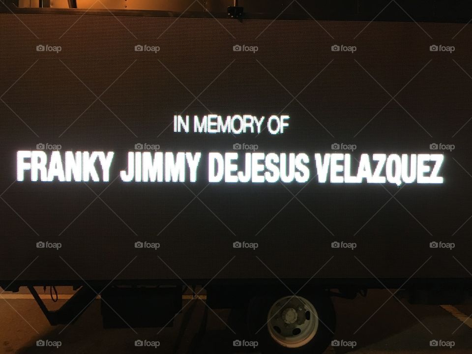 In memory of FRANKY JIMMY DEJESUS VELAZQUEZ.