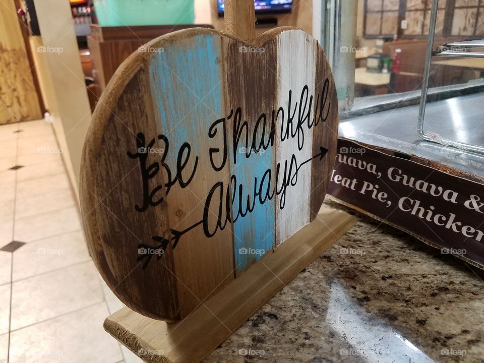wooden be thankful always sign