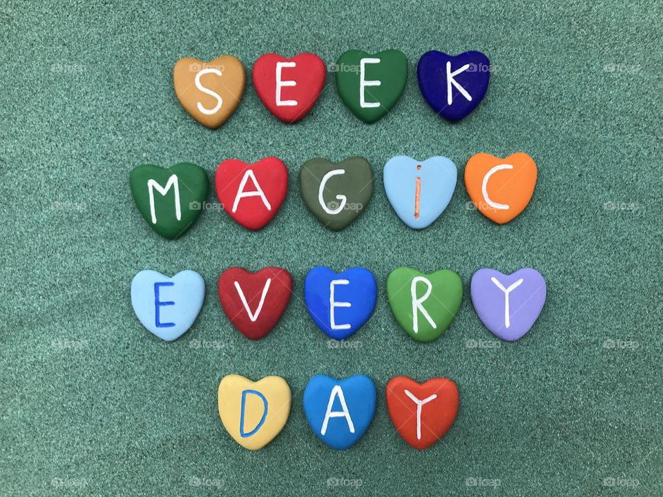 Seek magic every day