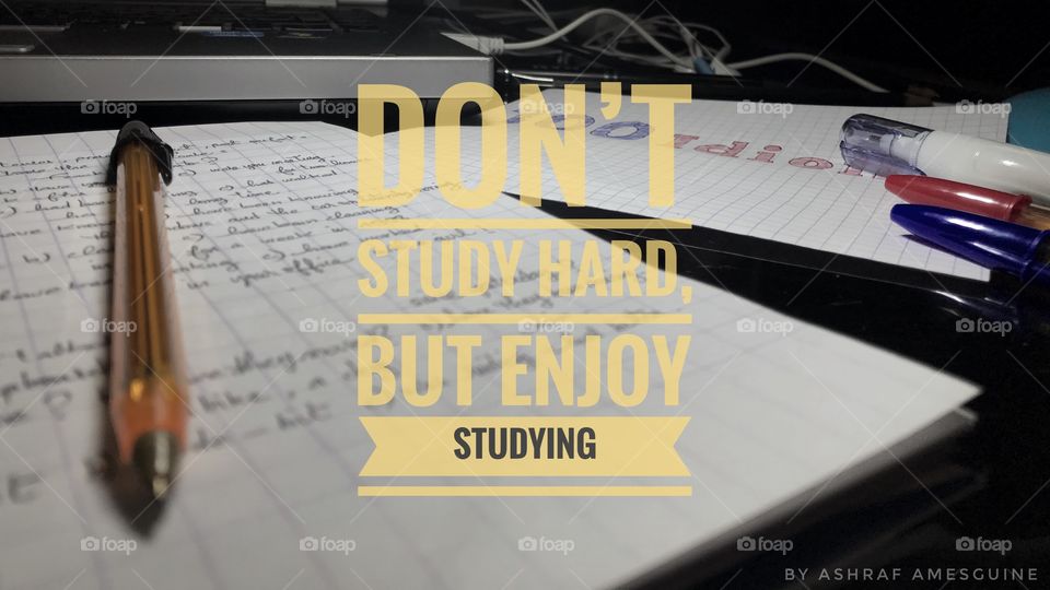 Enjoy studying
