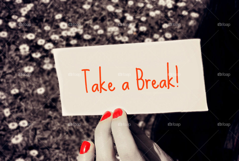 Take a break