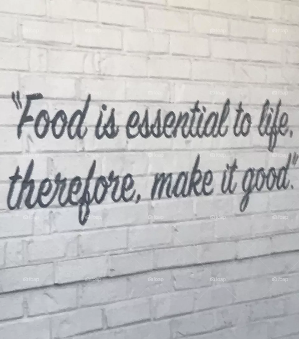 Food is everything!