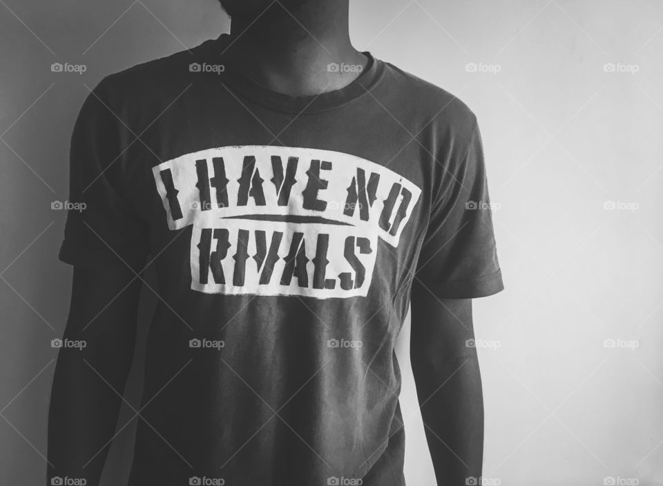 I have no rivals