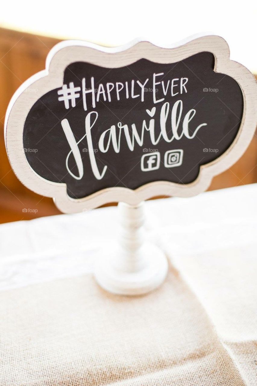 Wedding sign #happilyeverharville