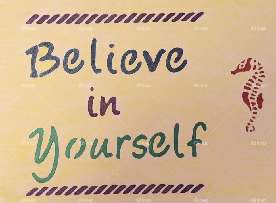 Believe in yourself text