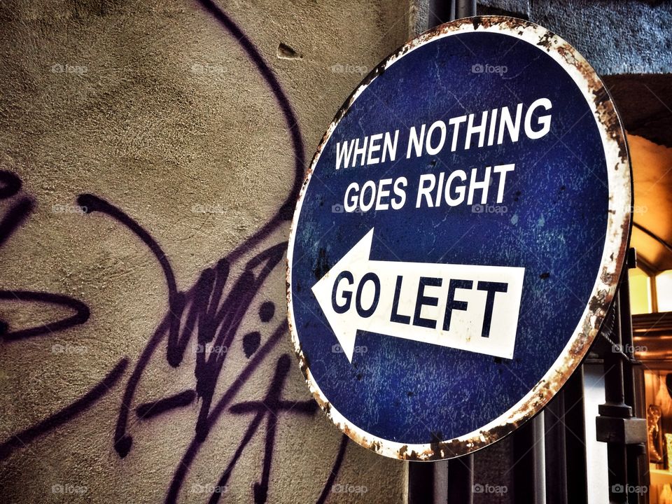 When nothing goes right, Go left! 💪😇