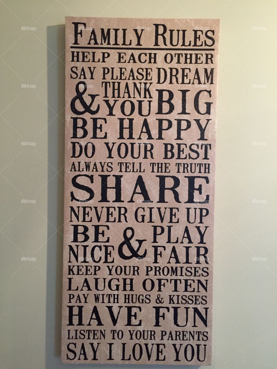 Our family rules at home. Keep it and you shall prosper