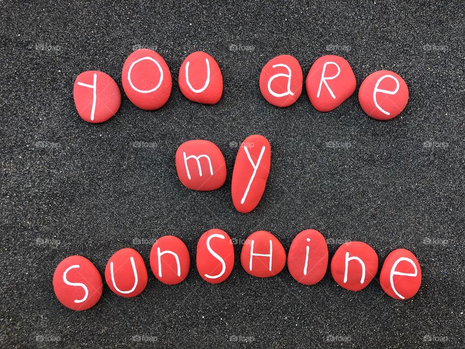 You are my sunshine